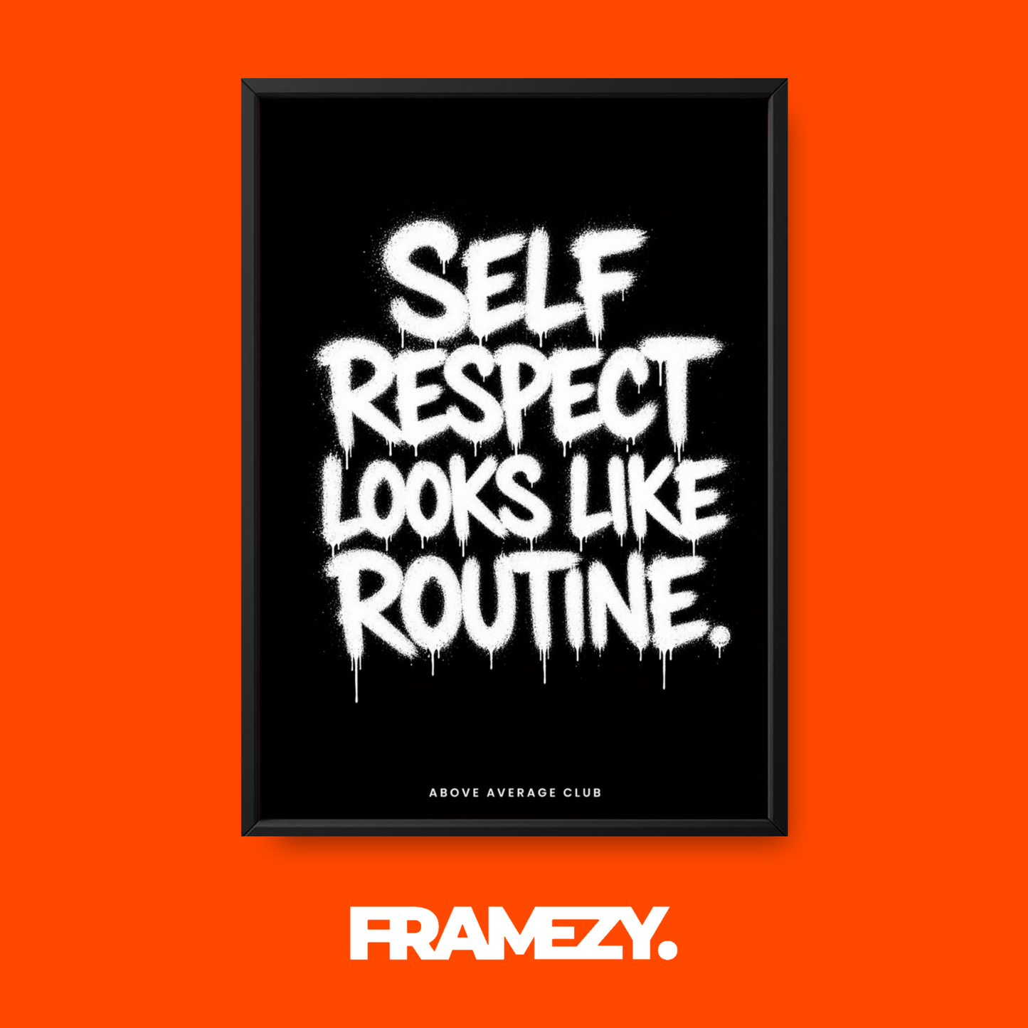 Self Respect Routine